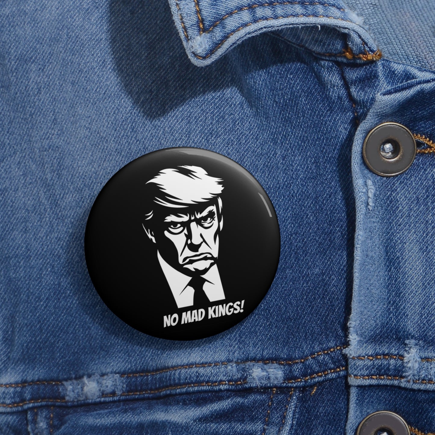 NO MAD KINGS! Political Pin Buttons Badge, Perfect Gift For Elections and No Kings Protests Marches and Pro-Democracy Rallies