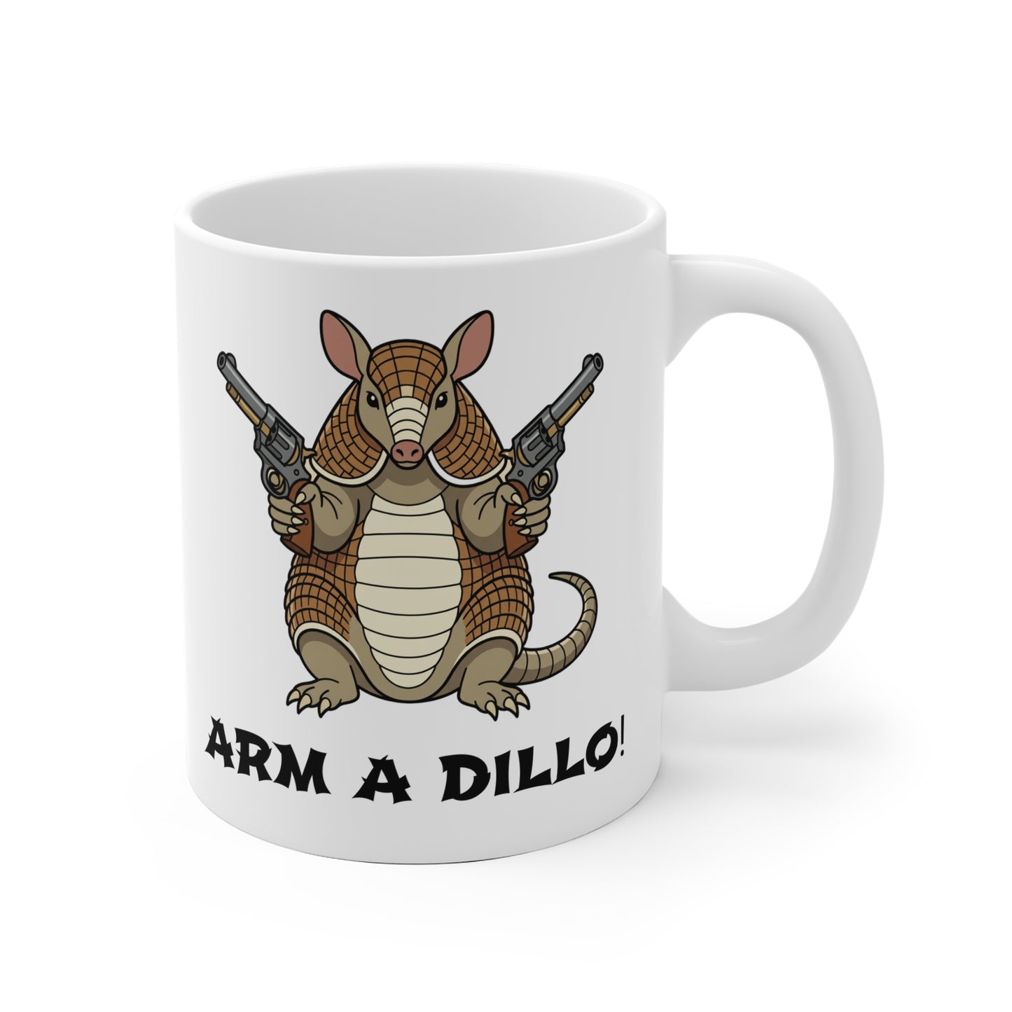 'Arm a Dillo!' Funny Armadillo With Guns Animal Coffee Cup Mug Gift For Texans