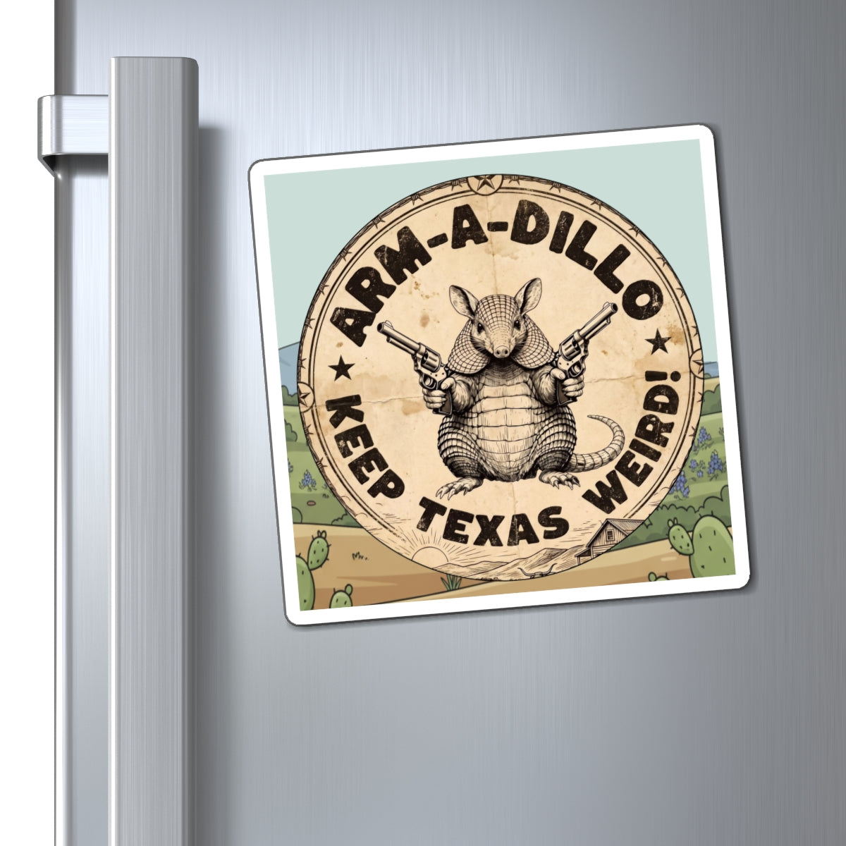 Arm-a-Dillo Magnet - Keep Texas Weird Refrigerator Magnet - Funny Texas Armadillo Fride Magnet Gift