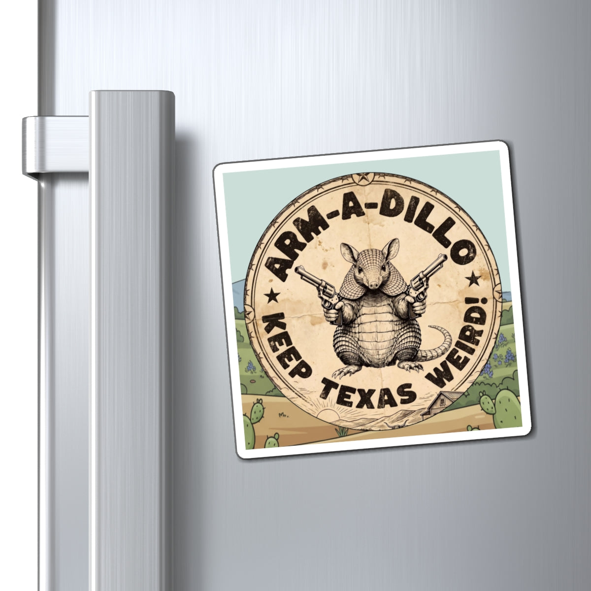 Arm-a-Dillo Magnet - Keep Texas Weird Refrigerator Magnet - Funny Texas Armadillo Fride Magnet Gift