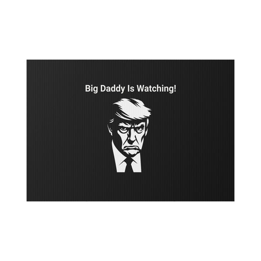 1984 or 2025? Big Daddy Is Watching! | Anti-Trump Yard Sign, Fight Fascism in America, Trump Mug Shot,
