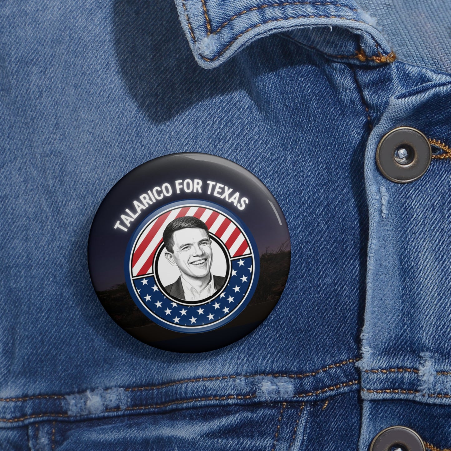 Talarico For Texas Button Pin | Political Campaign Pin